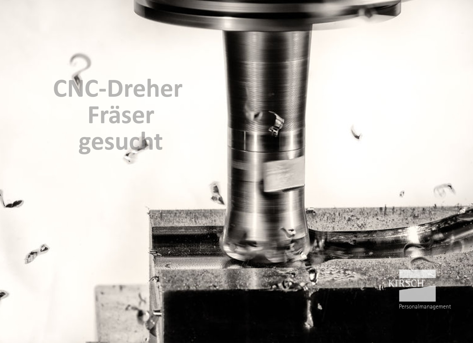 CNC-Fräser gesucht - Kirsch GmbH Personalmanagement