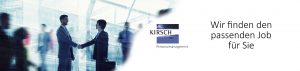 Kirsch GmbH Personalmanagement - Wir finden den passenden Job für Sie