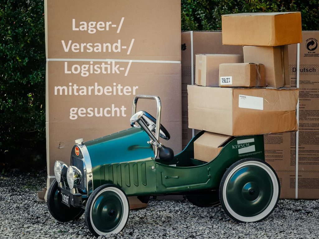 Lagermitarbeiter Versandmitarbeiter Logistikmitarbeiter gesucht - Kirsch GmbH Personalmanagement