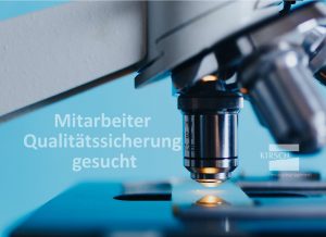 Mitarbeiter Qualitätssicherung gesucht- Kirsch GmbH Personalmanagement