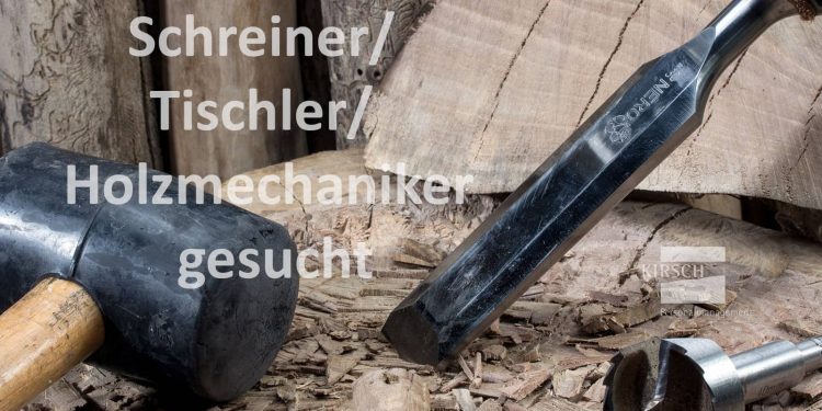Schreiner / Tischler / Holzmechaniker gesucht - Kirsch GmbH Personalmanagement