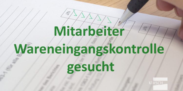 Wareneingangskontrolle - Kirsch GmbH Personalmanagement