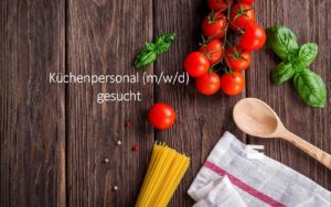 Küchenpersonal gesucht - Kirsch GmbH Personalmanagement